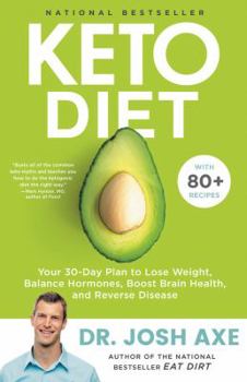 Hardcover Keto Diet: Your 30-Day Plan to Lose Weight, Balance Hormones, Boost Brain Health, and Reverse Disease Book