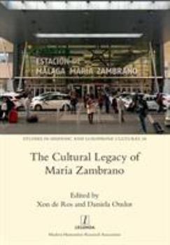 The Cultural Legacy of Maria Zambrano