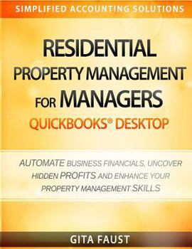 Paperback Residential Property Management for Managers: QuickBooks Desktop Book