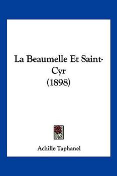 Paperback La Beaumelle Et Saint-Cyr (1898) [French] Book