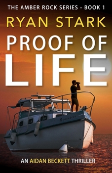 Paperback Proof of Life: Amber Rock Book