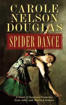 Spider Dance - Book #8 of the Irene Adler