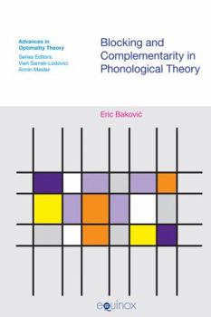 Hardcover Blocking and Complementarity in Phonological Theory Book