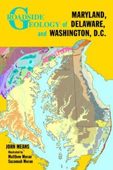 Paperback Roadside Geology of Maryland, Delaware, and Washington, D.C. Book