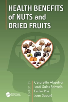 Hardcover Health Benefits of Nuts and Dried Fruits Book