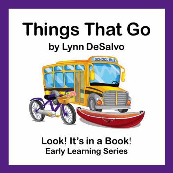 Paperback Things That Go: Look! It's in a Book! Early Learning Series Book