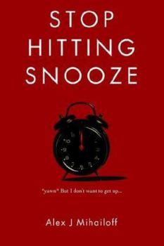 Paperback Stop Hitting Snooze Book
