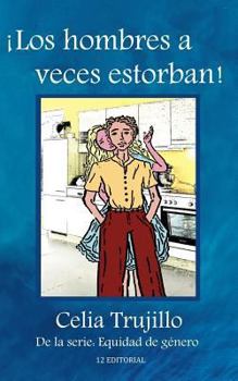 Paperback Los Hombres a Veces Estorban [Spanish] Book