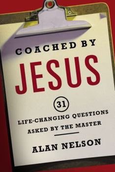 Hardcover Coached by Jesus: 31 Life-Changing Questions Asked by the Master Book
