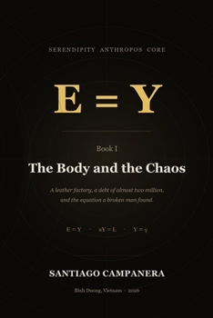 Paperback E = Y: The Body and the Chaos Book