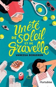 Paperback UN ETE DE SOLEIL ET DE GRAVELLE [French] Book