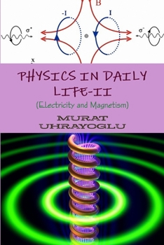 Paperback Physics in Daily Life-II (Electricity and Magnetism) Book