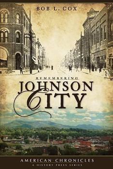 Paperback Remembering Johnson City Book