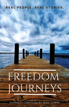 Paperback Freedom Journeys. Real People. Real Stories. Book