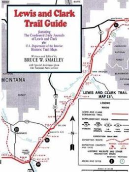 Paperback Lewis and Clark Trail Guide: With Documentation of over 400 Lewis and Clark Campsites Book