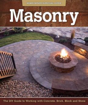 Paperback Masonry: The DIY Guide to Working with Concrete, Brick, Block, and Stone Book