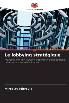 Paperback Le lobbying stratégique [French] Book