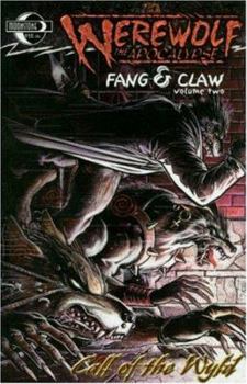 Paperback Werewolf the Apocalypse: Fang and Claw Volume 2: Call of the Wyld Book