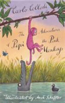 Paperback The Adventures of Pipi the Pink Monkey Book