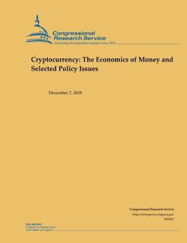 Paperback Cryptocurrency: The Economics of Money and Selected Policy Issues Book