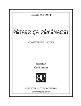 Paperback Pétard, ça déménage !: Comédie en deux actes [French] Book