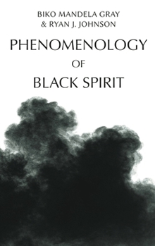 Hardcover Phenomenology of Black Spirit Book