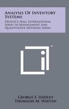 Hardcover Analysis Of Inventory Systems: Prentice Hall International Series In Management And Quantitative Methods Series Book