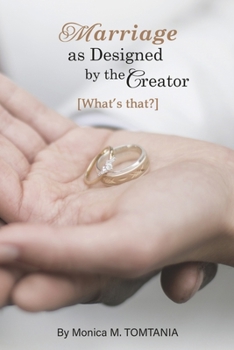 Paperback Marriage as Designed by the Creator: What's That? Book
