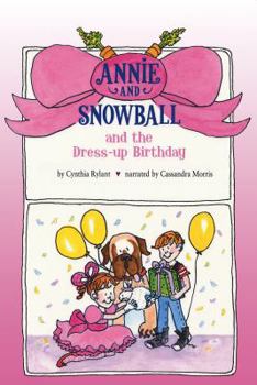 Audio CD Annie and Snowball and the Dress-up Birthday Book