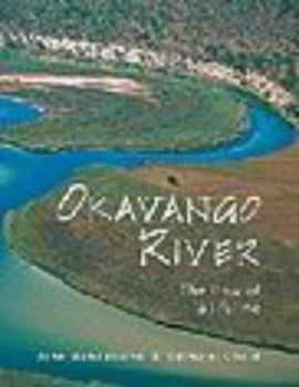 Paperback Okavango River: The Flow of a Lifeline Book