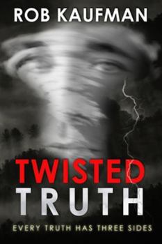Twisted Truth: Edge of Fear Series — Book 3 (Edge of Fear Trilogy)