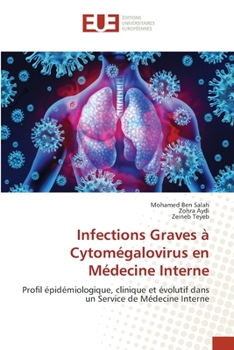 Paperback Infections Graves à Cytomégalovirus en Médecine Interne [French] Book