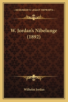 Paperback W. Jordan's Nibelunge (1892) Book