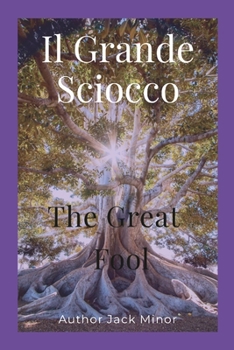 Paperback Il Grande Sciocco: The Great Fool Book