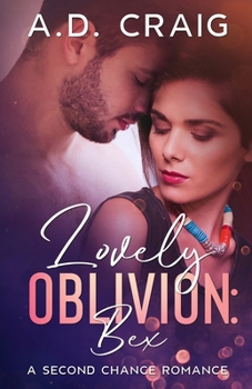 Paperback Lovely Oblivion: Bex Book