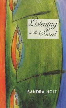 Listening to the Soul