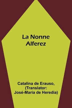 Paperback La Nonne Alferez [French] Book