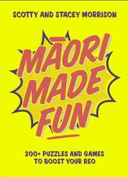 Paperback Maori Made Fun: 200+ puzzles and games to Learn Maori: 200+ puzzles and games to boost your reo Book