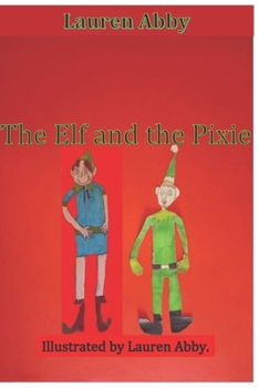 Paperback The Elf And The Pixie Book