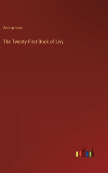 Hardcover The Twenty-First Book of Livy Book