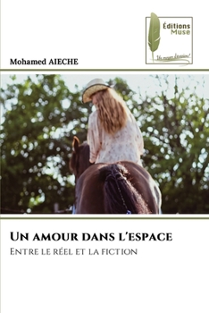 Paperback Un amour dans l'espace [French] Book