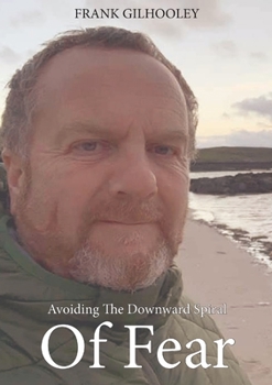 Paperback Avoiding the Download Spiral of Fear Book