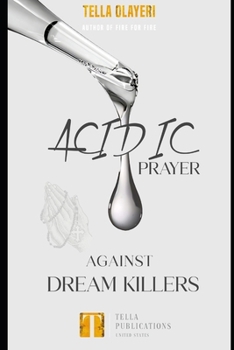 Paperback Acidic Prayer against Dream Killers Book