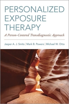 Paperback Personalized Exposure Therapy: A Person-Centered Transdiagnostic Approach Book