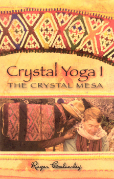 Paperback Crystal Yoga I: The Crystal Mesa Book