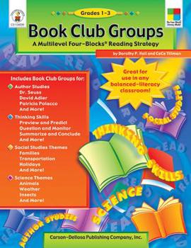 Paperback Book Club Groups, Grades 1 - 3: A Multilevel Four-Blocks Reading Strategy Book