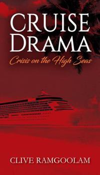 Paperback CRUISE Drama: Crisis on the High Seas Book