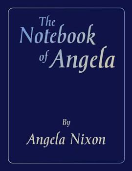 Paperback The Notebook of Angela Book
