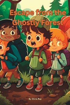 Paperback Escape from the Ghostly Forest Book