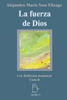 Paperback La Fuerza de Dios [Spanish] Book